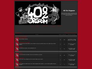 creer un forum : 40 Oz Orgasm