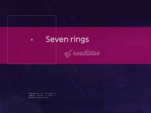 Seven Rings of Realities