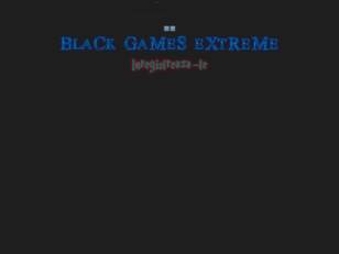 .::BlaCk GaMeS eXtReMe::.