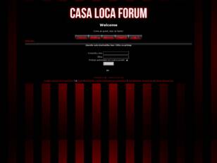 Casa Loca Forum