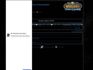 Le forum du Raid Erasor du serveur Hyjal de WoW.