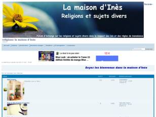 forum-religions : la maison d’Inès