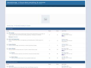 GeneralLounge - A Forum about everything, for everyone.