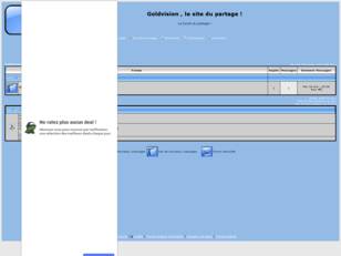 creer un forum : Goldvision , le site du partage !