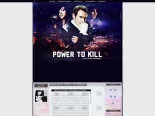 Power to kill