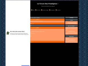 creer un forum : le forum des Prestigieux