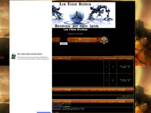 creer un forum : Les Têtes Brulees