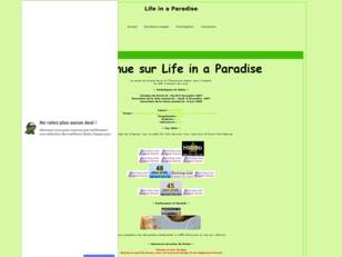 Life in a Paradise // Life is a Paradise