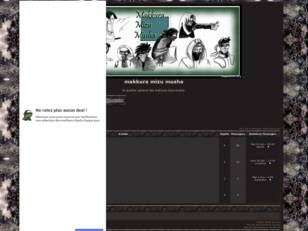 creer un forum : makkura mizu musha
