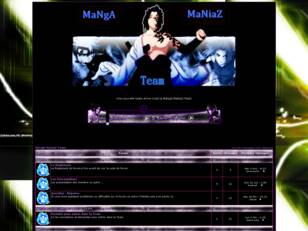 Le forum de la MaNgA-MaNiaZ-Team