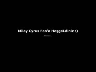 Miley Cyrus Türkiye fan