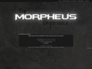 THE MORPHEUS EXPERIENCE