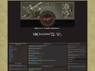 Déjà-vu || Projekt Oldschool