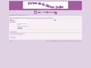 Le forum de la Shiver Tribu !