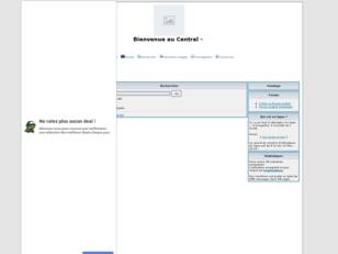 Bienvenue au Central
