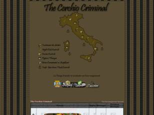 The Cerchio Criminal