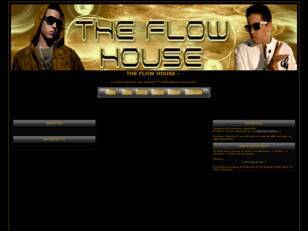 THE FLOW HOUSE