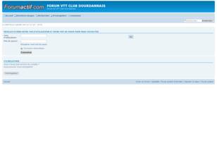 FORUM VTT CLUB DOURDANNAIS
