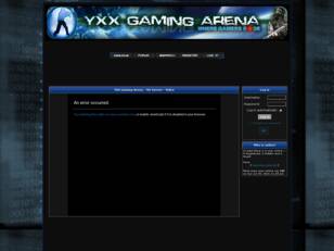 YXX Gaming Arena Forums