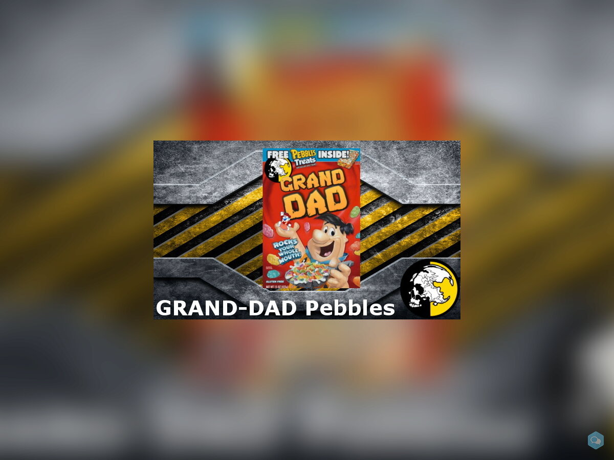 GRAND-DAD! Pebbles 3