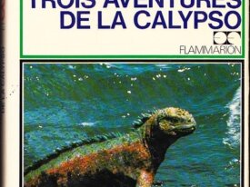 Diolé et Cousteau; trois aventures de la calypso