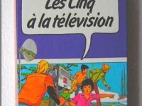 Les cinq à la télévision, Enid Blyton 1