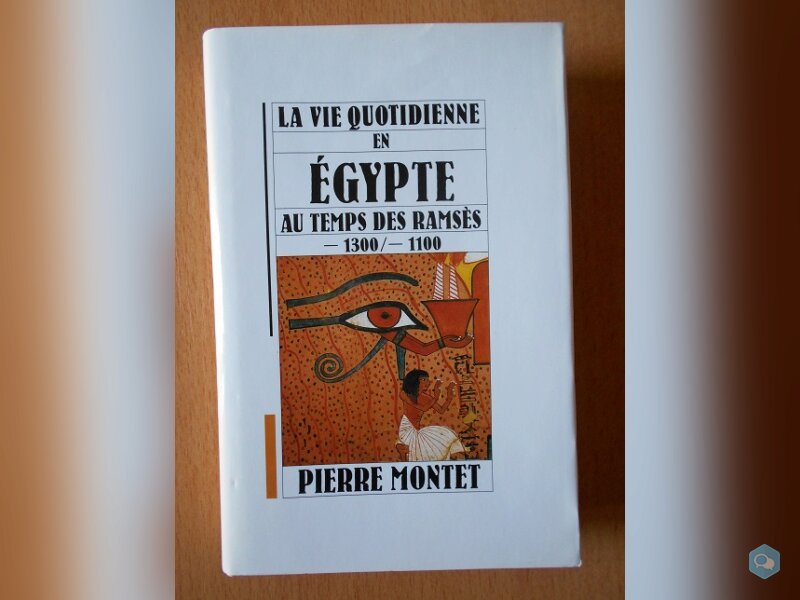 La Vie Quotidienne en Egypte (Pierre Montet) 1