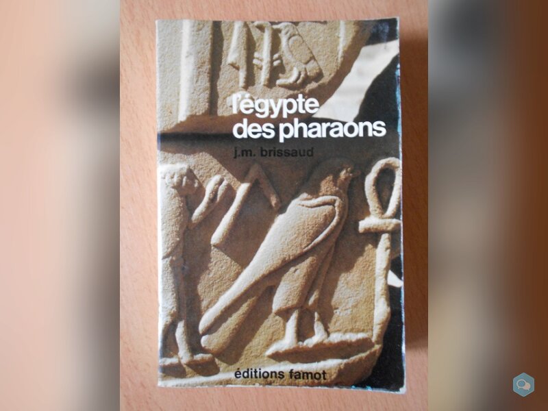 L'Egypte des Pharaons (Jean Marc Brissaud) 1