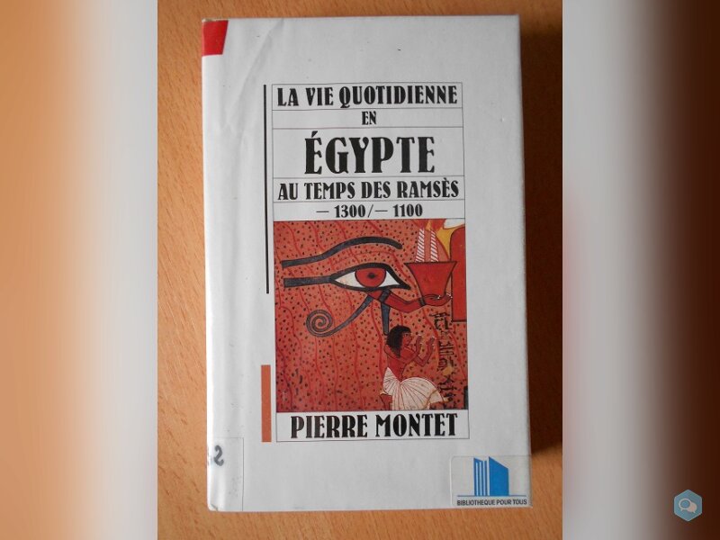 La Vie Quotidienne en Egypte au Temps de Ramsès 1