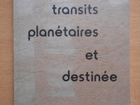 Transits Planétaires et Destinée (Georges Antarès) 1