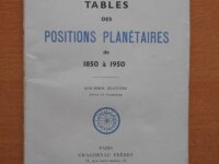 Tables des Positions Planétaires de 1850 à 1950 1