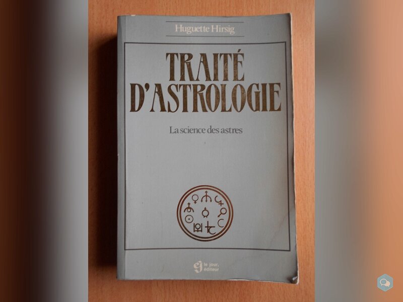 Traité d'Astrologie, Science des Astres (Hirsig) 1