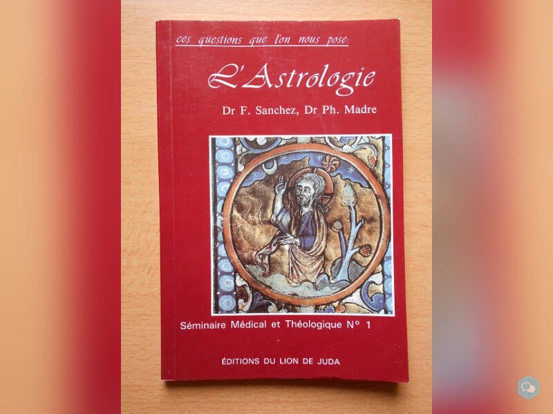l'Astrologie (Dr F. Sanchez, Dr Ph. Madre) 1