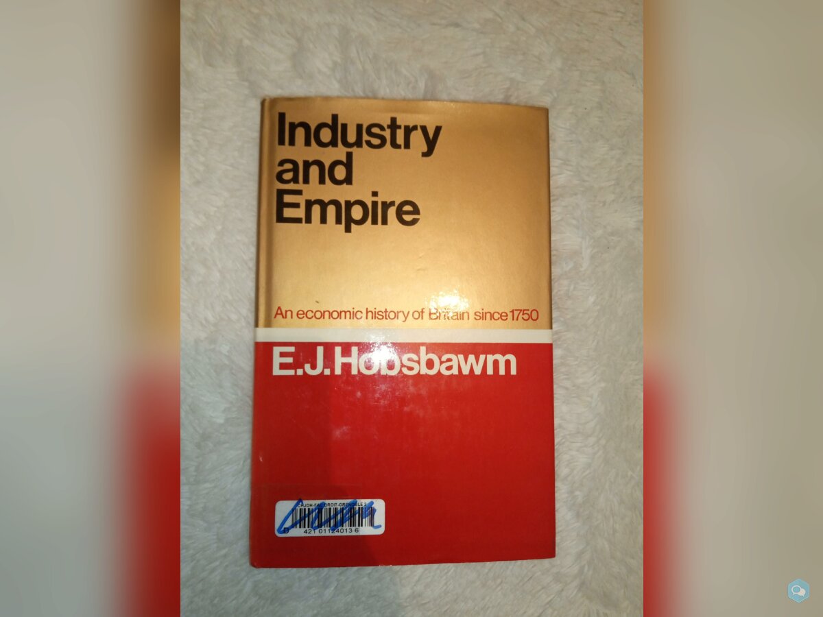 Hobsbawn, Industry and Empire (1750) 1