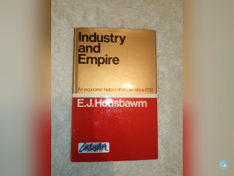 Hobsbawn, Industry and Empire (1750) 1