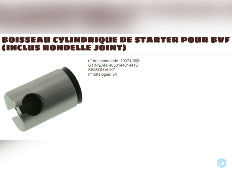 Recherche piston de starter BVF 22N2 1