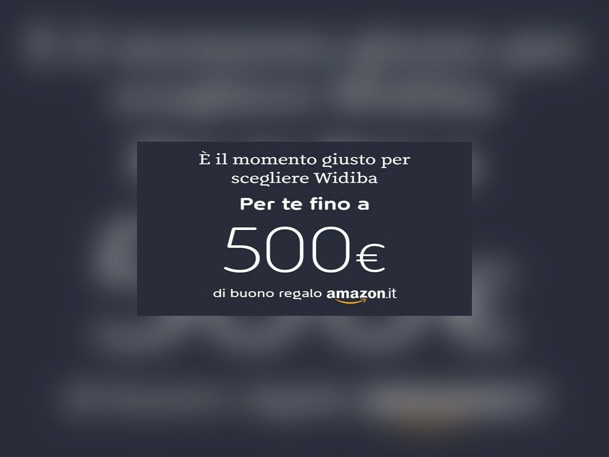 WIDIBA regala BUONO AMAZON € 100 o € 300 o € 500 3.jpg