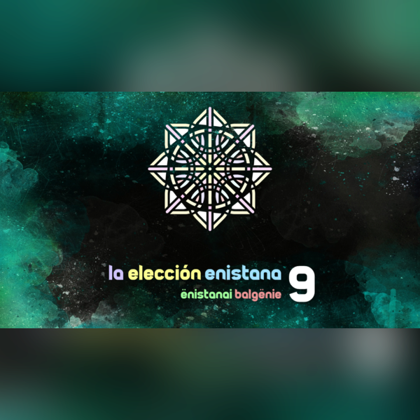 La Elección Enistana 9 | Semis