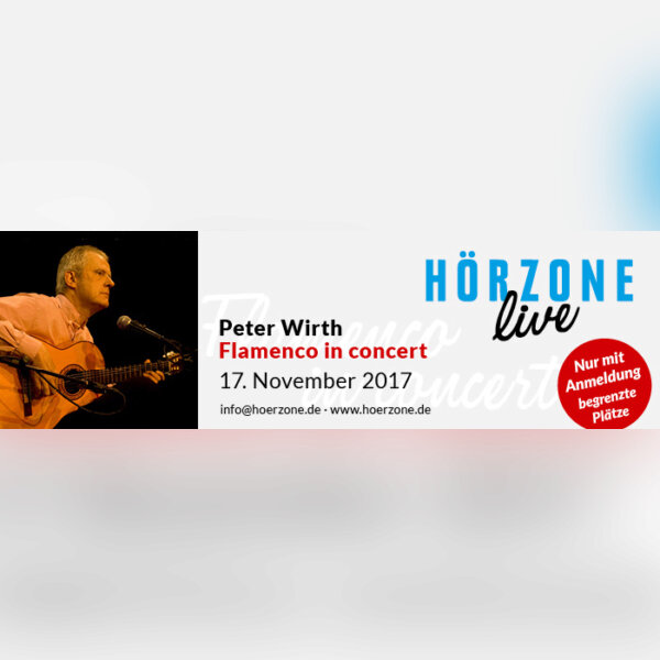 Hörzone goes live: Peter Wirth - Flamenco