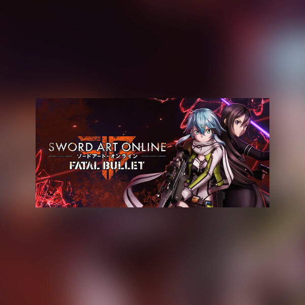 Sword Art Online  FATAL BULLET