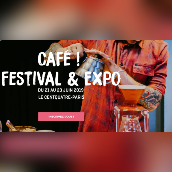 Café ! Festival & Expo