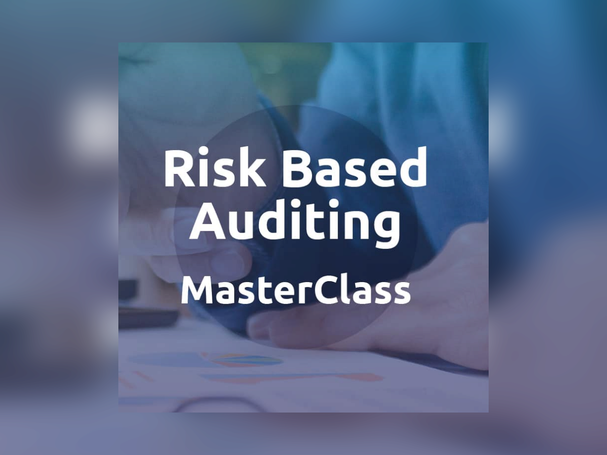 Risk Based Auditing MasterClass  2.png