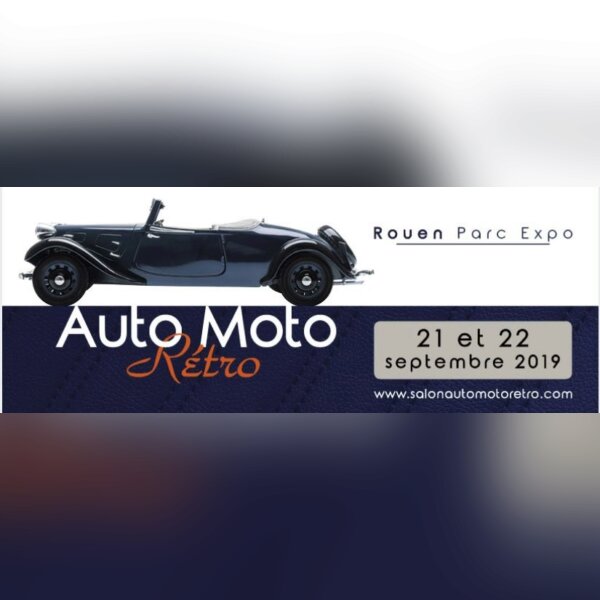 AUTO RETRO ROUEN 21 ET 22 SEPTEMBRE 2019 1.jpg