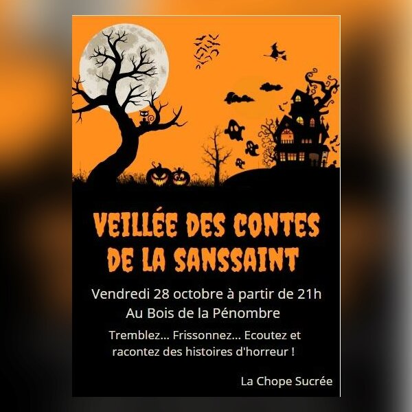 Veillée des contes de la Sanssaint