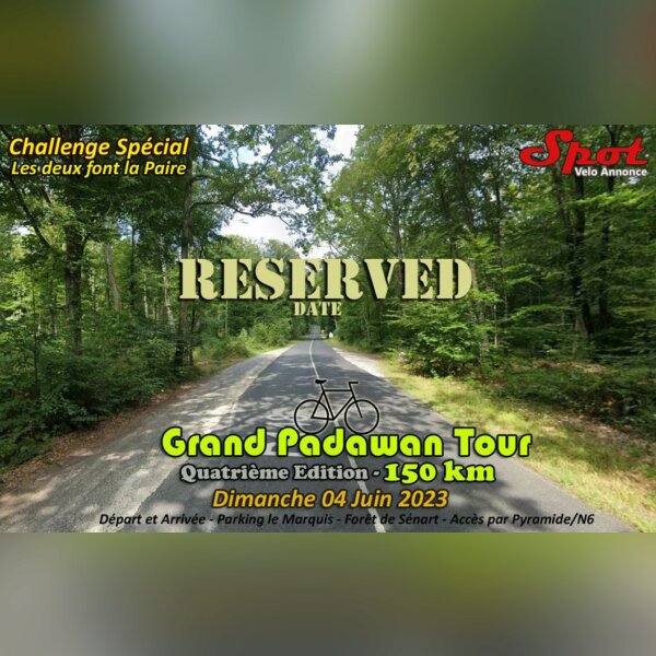 Grand Padawan Tour - 4ième Edition - 150km