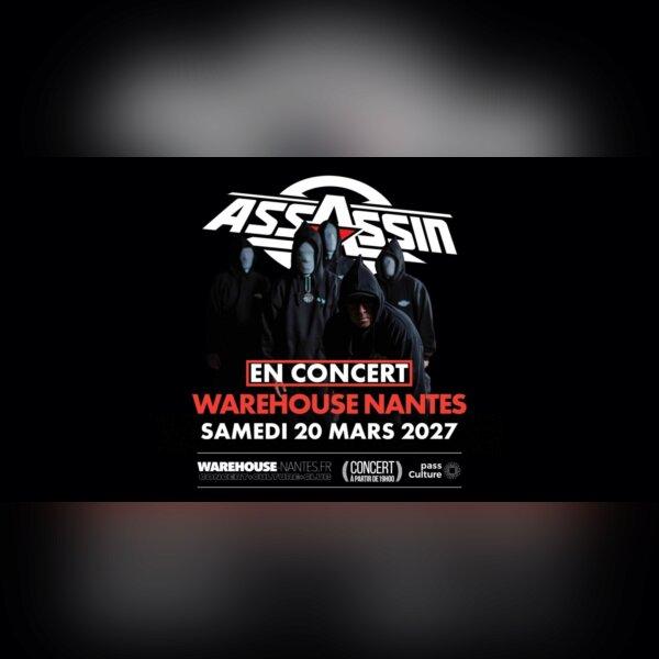 Assassin @ Nantes (44) - Warehouse