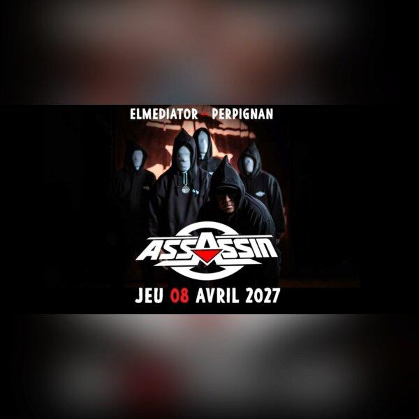 Assassin @ Perpignan (66) - El Mediator