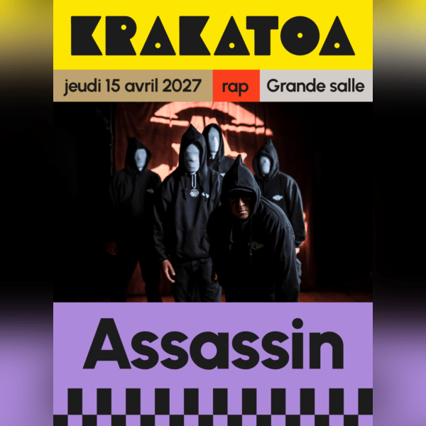 Assassin @ Mérignac (33) – Krakatoa