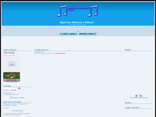 Aqui tem Musicas e Videos