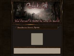 ~~~Black Hill~~~